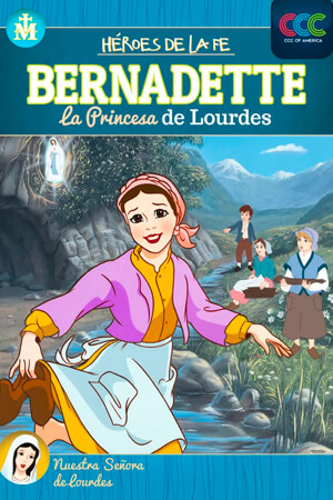 Bernadette, la princesa de Lourdes